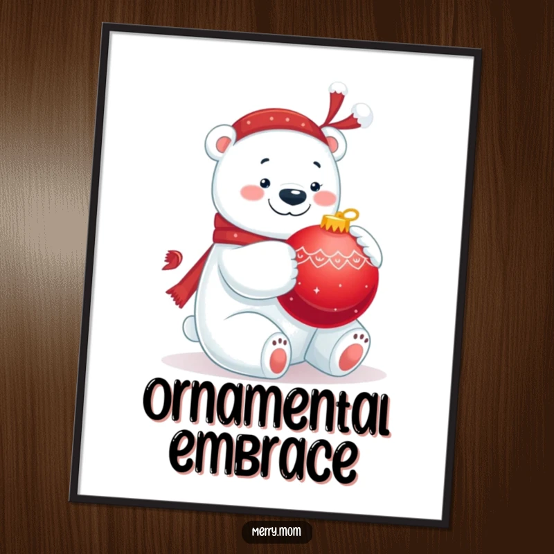 Funny digital art print of a jolly polar bear hugging a big red ornament, ready for instant display.