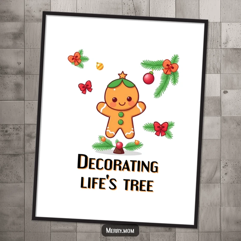 Funny poster featuring a cheerful gingerbread man character decorating a festive Christmas tree, ideal for holiday wall decor.