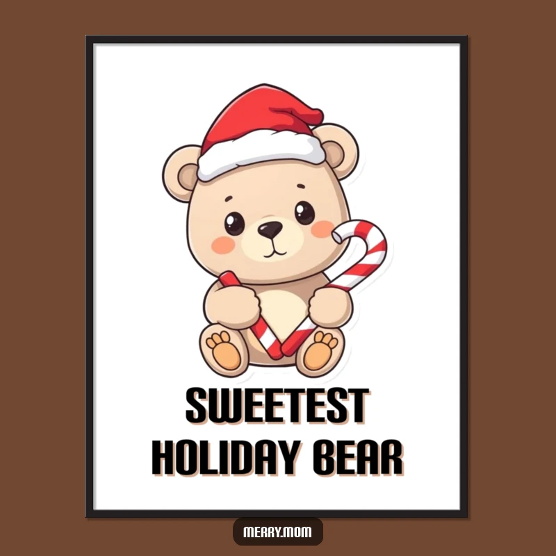 Funny Bear Santa Poster - Sweet Holiday Wall Art Decor