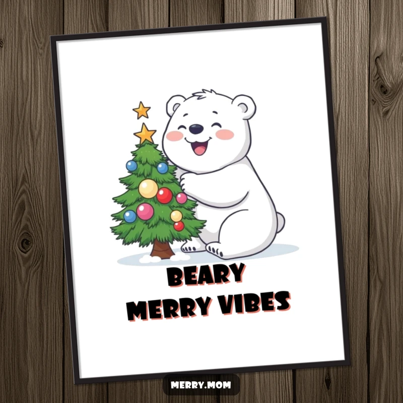 Funny Polar Bear Poster featuring a joyful polar bear building a small, decorated Christmas tree, creating a winter scene.