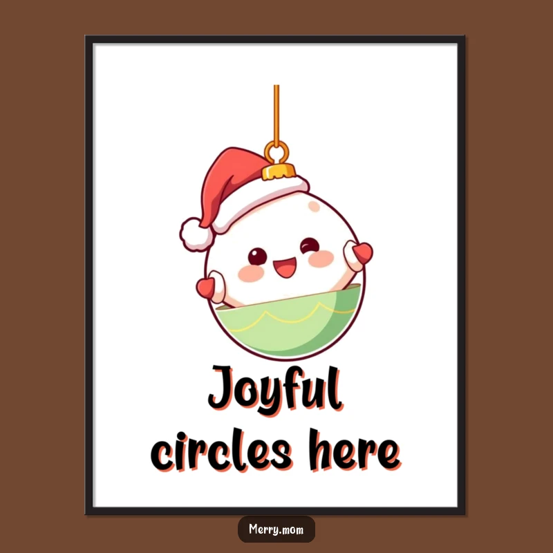 Funny Kawaii Ornament Poster - Festive Art for Happy Walls!