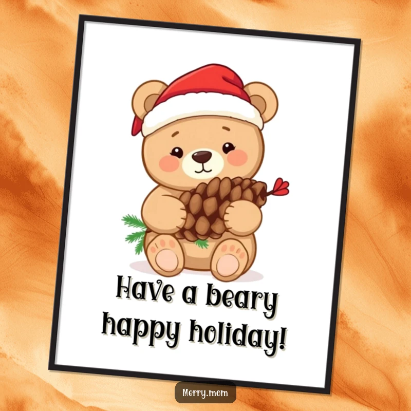 Cute Free Printable Wall Art: Bear in Santa hat hugs a decorated pine cone, bringing holiday warmth.