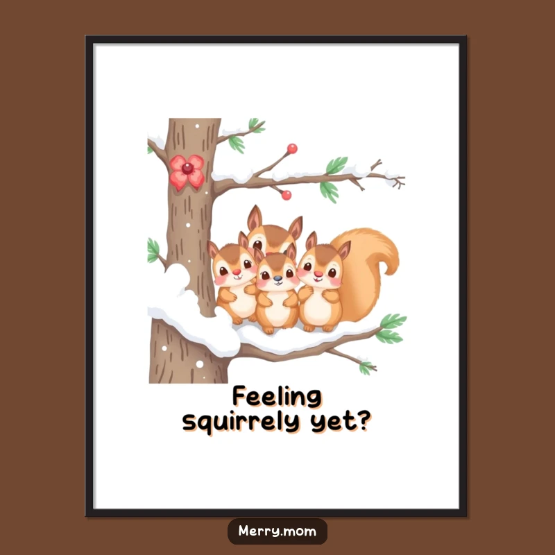 Free Printable Wall Art: Funny Kawaii Squirrel Family Snowy Branch Poster