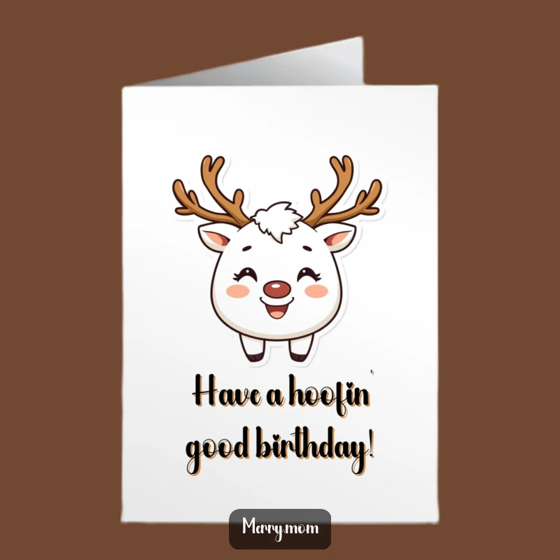 Funny Free Printable Birthday Card: Reindeer Creature Smile Humor Downloadable Gift