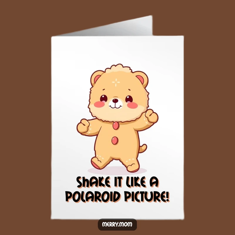 Funny Free Printable Birthday Card: Gingerbread Animal Jig Humor Downloadable Gift