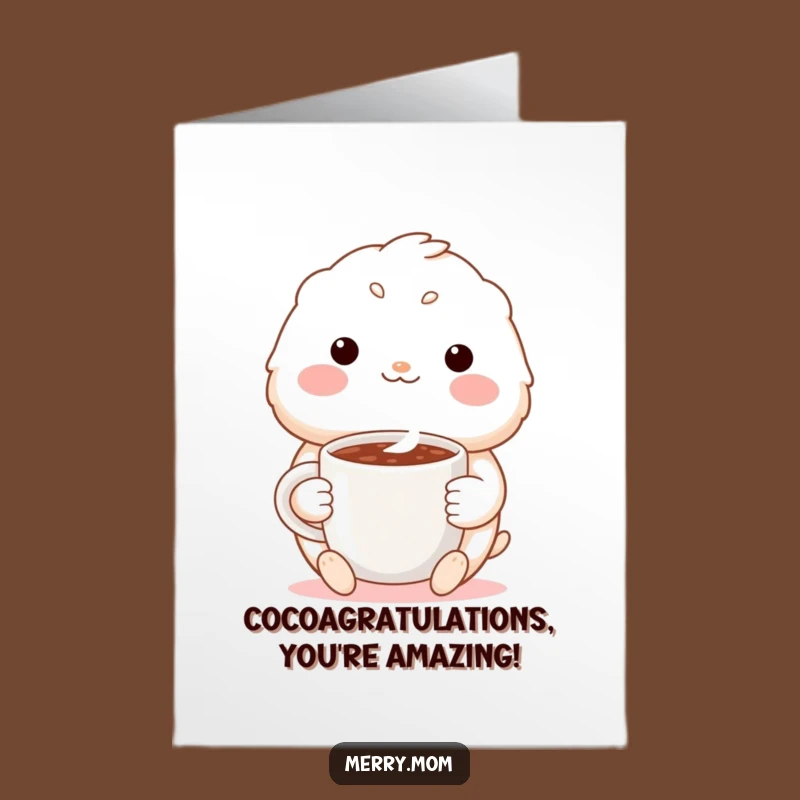 Free Printable Congrats Card: Cozy Creature Cocoa - Sweet Downloadable