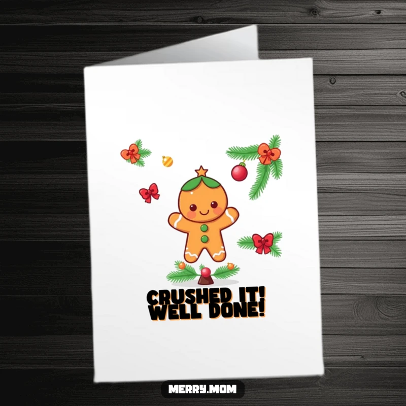 Funny Free Printable Congratulations Card: A cheerful gingerbread man character decorating a festive tree, celebrating success.