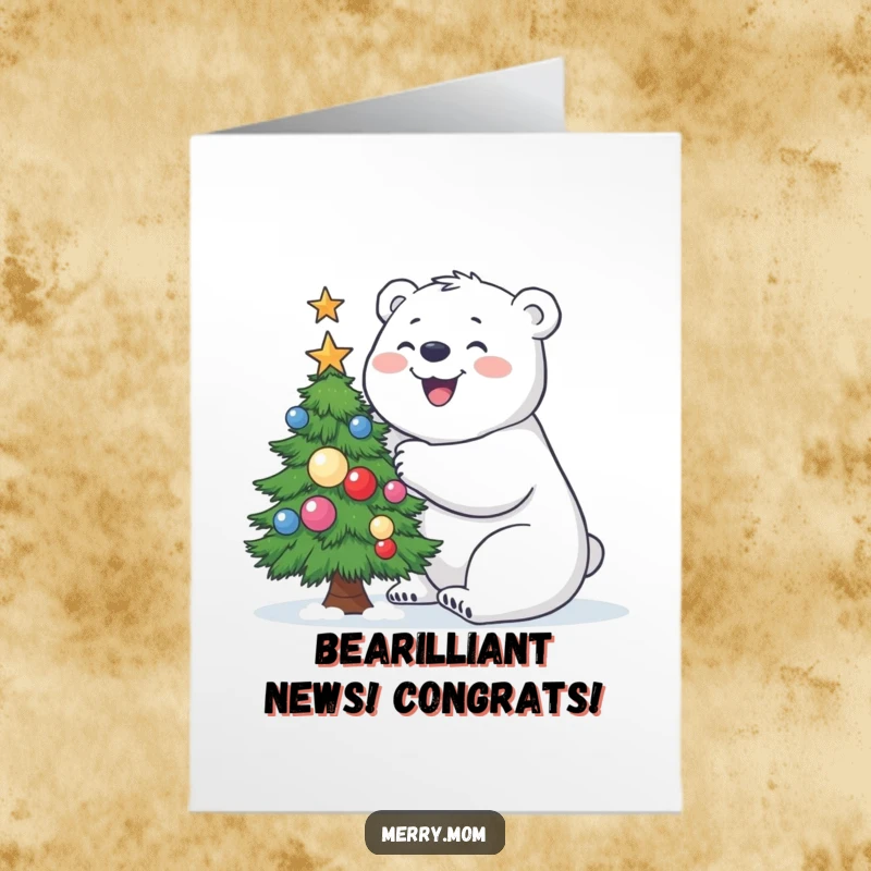 Funny Free Printable Polar Bear Congratulations Card: Happy polar bear building a decorated tree for congratulations.