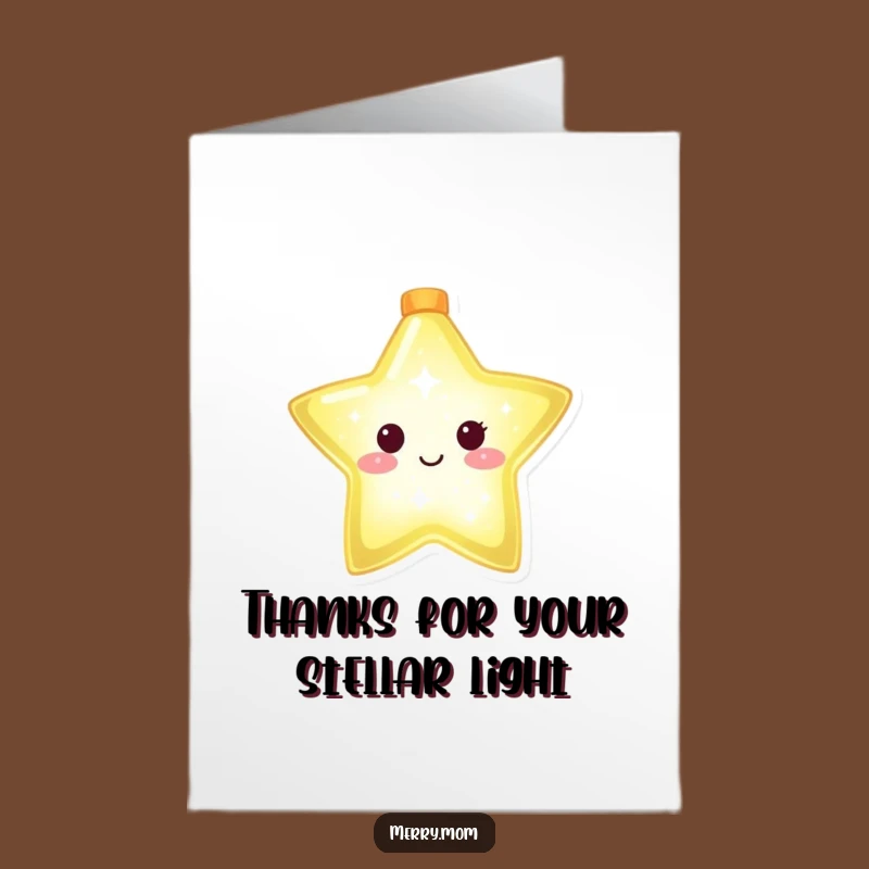 Funny Free Printable Thank You Card: Glowing Star Humorous Downloadable Message