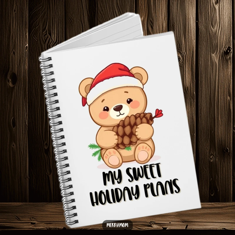 Funny notebook cover with a bear in a Santa hat hugging a pine cone, perfect for jotting down holiday ideas.