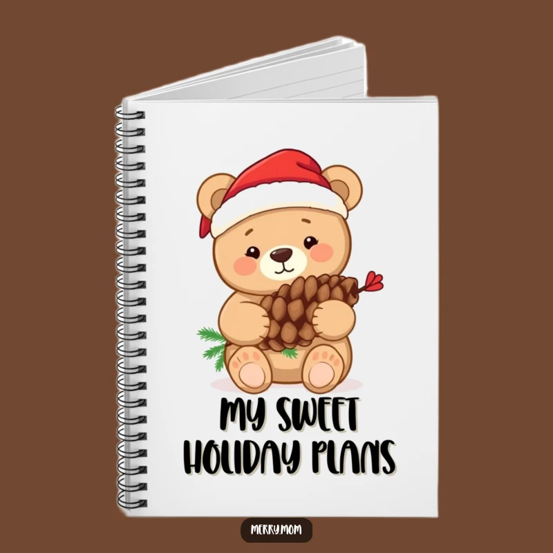Funny Bear Pine Cone Notebook: Journal Your Holiday Adventures